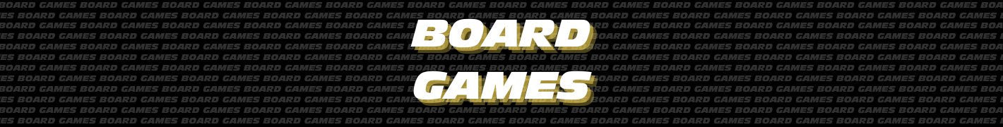 Board Games