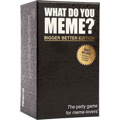 What Do You Meme? Bigger Better Edition - Collector's Avenue