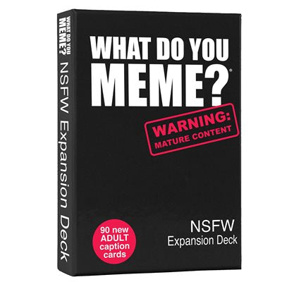 What Do You Meme? NSFW Expansion Pack - Collector's Avenue